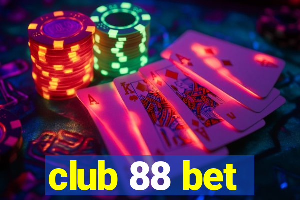 club 88 bet